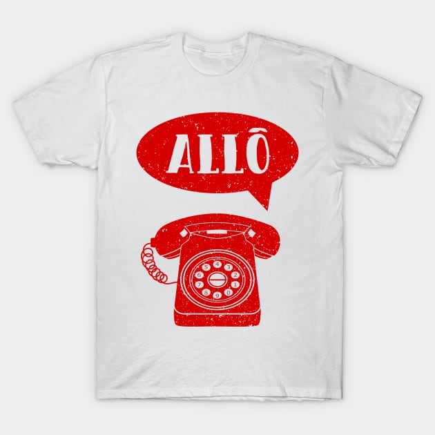 Allo French Greeting Old phone T-Shirt by mailboxdisco